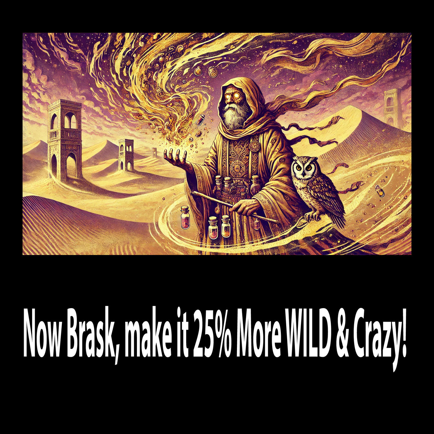 Brask’s Beard Brews - How Wild & Crazy Will You Go?